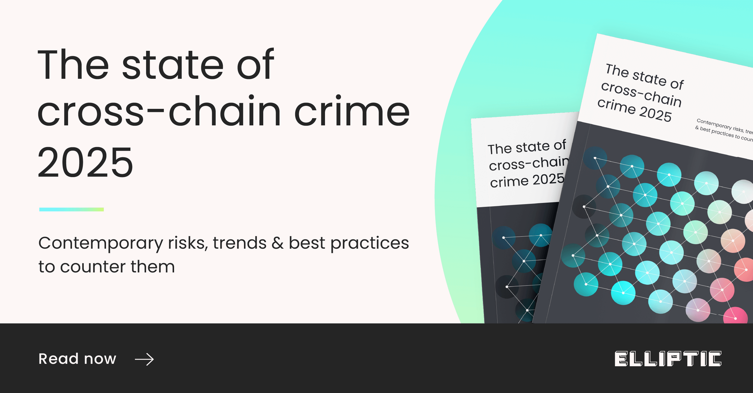 The state of cross-chain crime 2025 | Elliptic